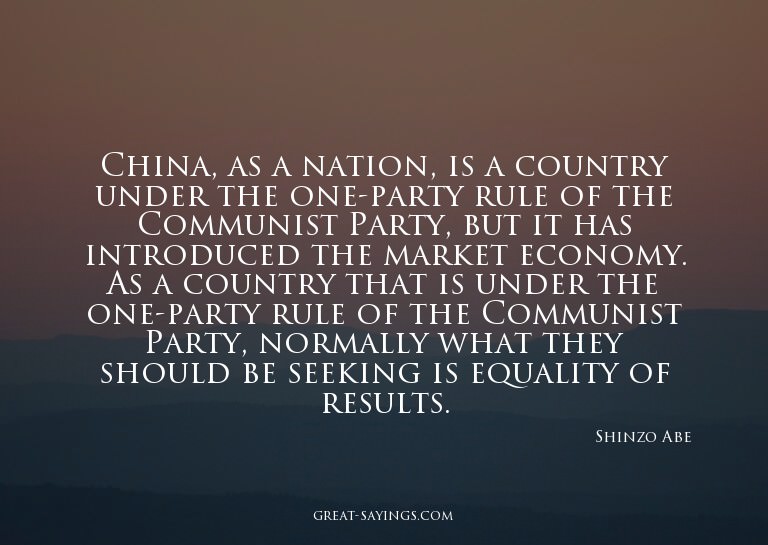 China, as a nation, is a country under the one-party ru