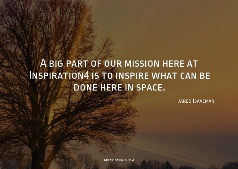 A big part of our mission here at Inspiration4 is to in