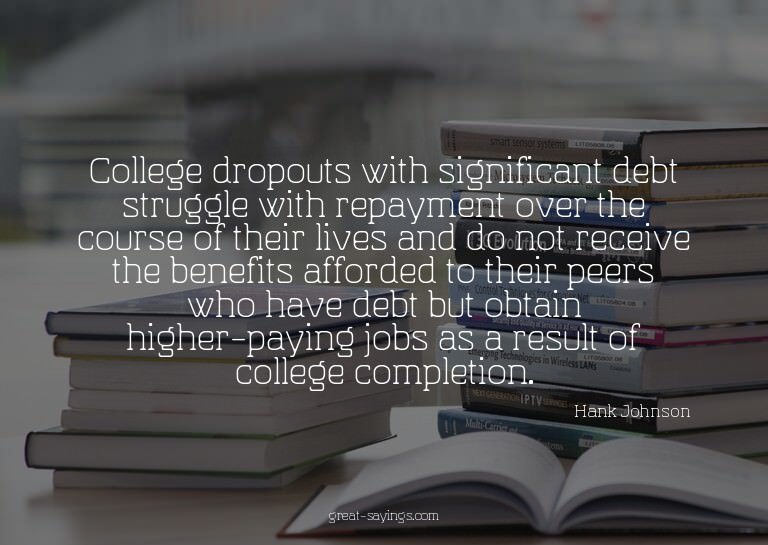College dropouts with significant debt struggle with re