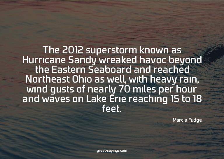 The 2012 superstorm known as Hurricane Sandy wreaked ha