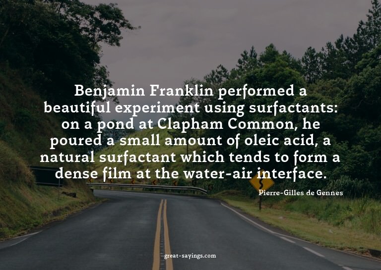 Benjamin Franklin performed a beautiful experiment usin