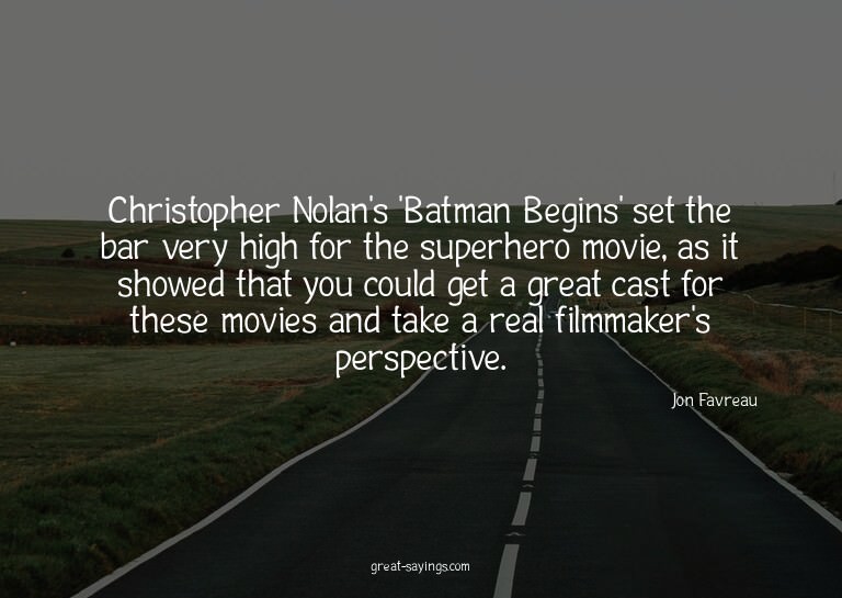 Christopher Nolan's 'Batman Begins' set the bar very hi