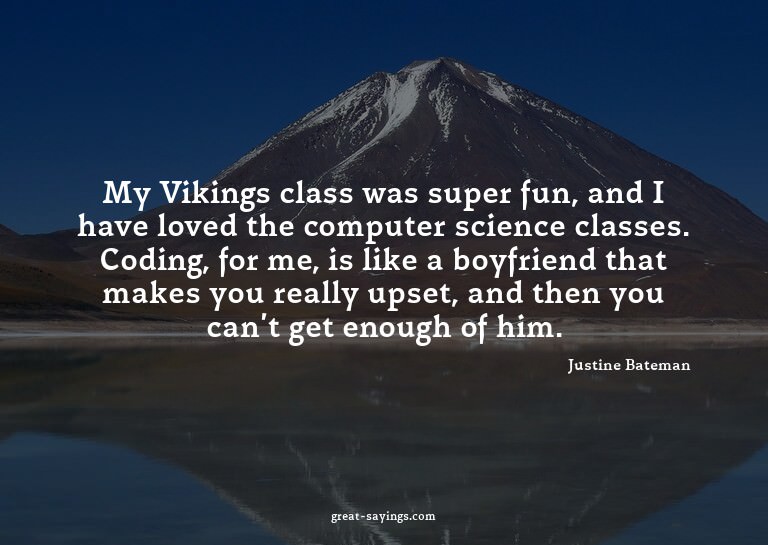My Vikings class was super fun, and I have loved the co