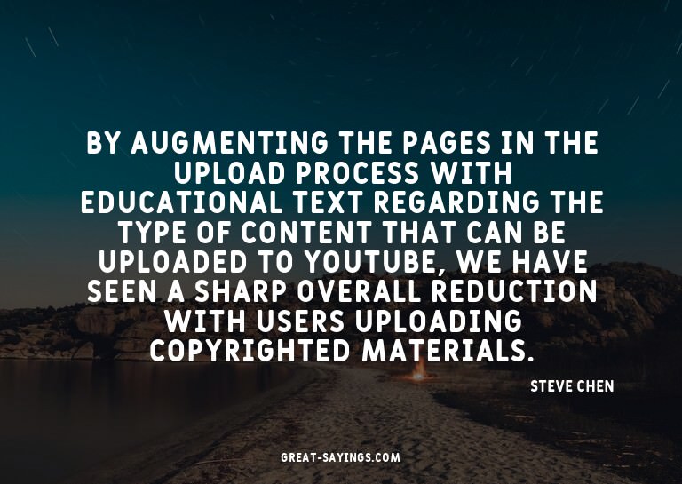 By augmenting the pages in the upload process with educ