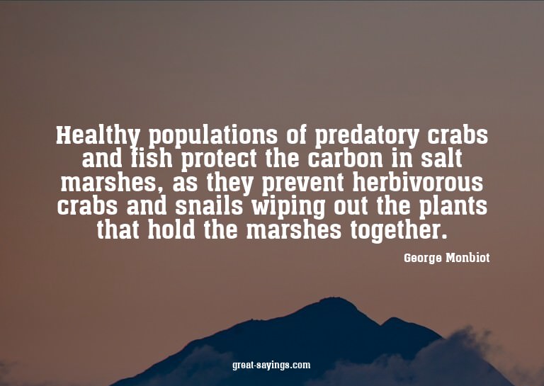 Healthy populations of predatory crabs and fish protect