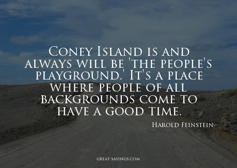 Coney Island is and always will be 'the people's playgr