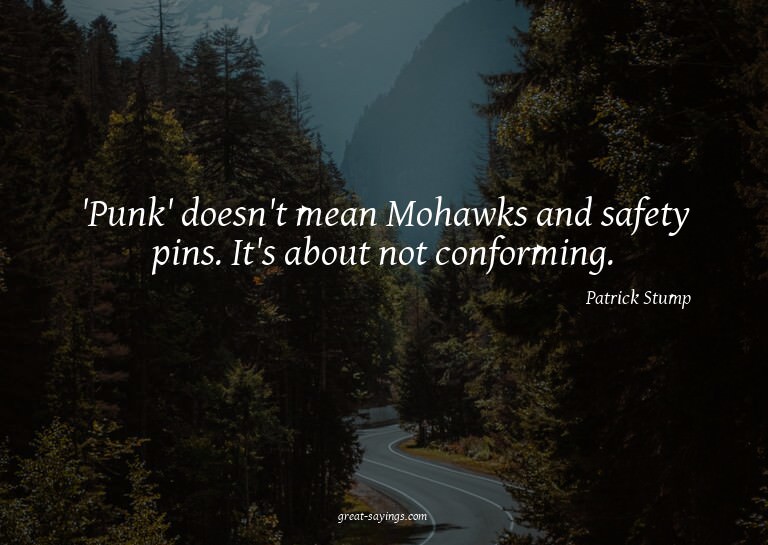 'Punk' doesn't mean Mohawks and safety pins. It's about