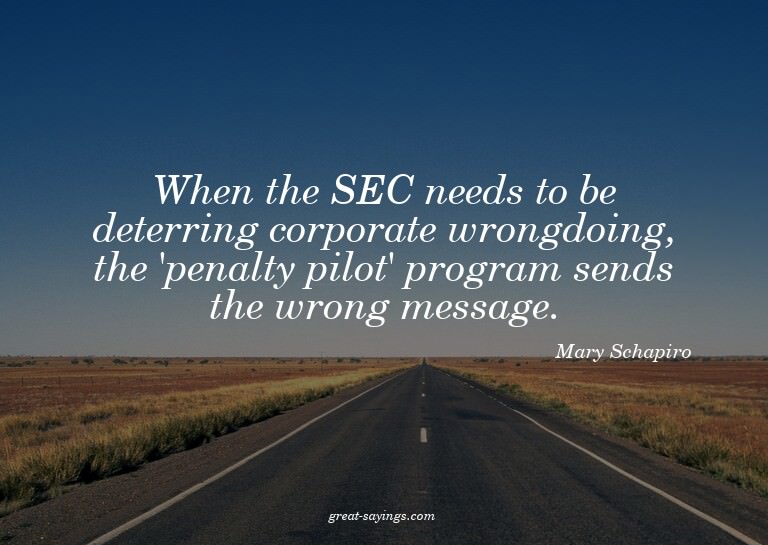 When the SEC needs to be deterring corporate wrongdoing
