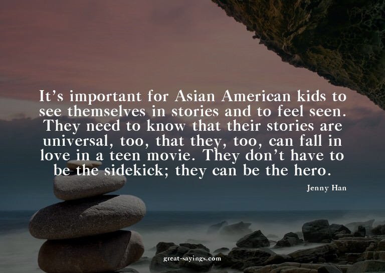 It's important for Asian American kids to see themselve