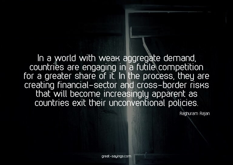 In a world with weak aggregate demand, countries are en