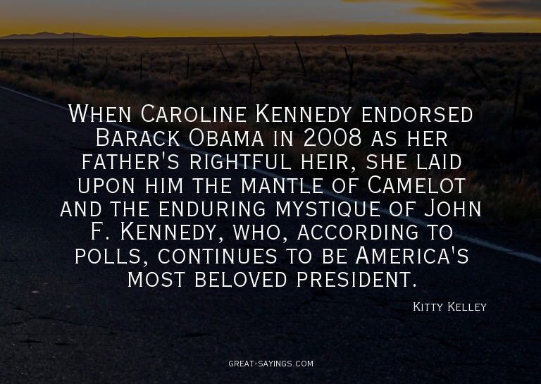 When Caroline Kennedy endorsed Barack Obama in 2008 as