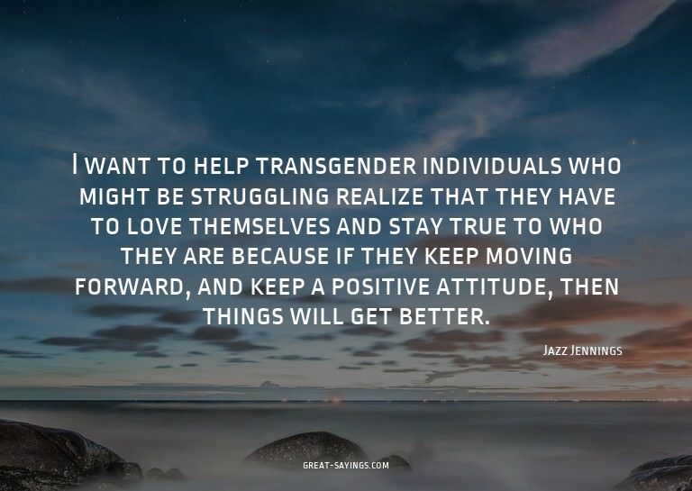I want to help transgender individuals who might be str