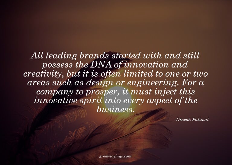 All leading brands started with and still possess the D
