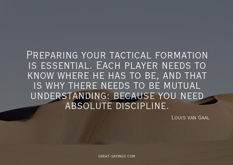 Preparing your tactical formation is essential. Each pl