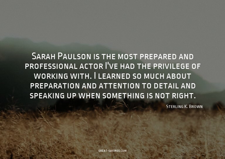 Sarah Paulson is the most prepared and professional act