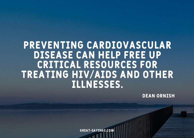 Preventing cardiovascular disease can help free up crit
