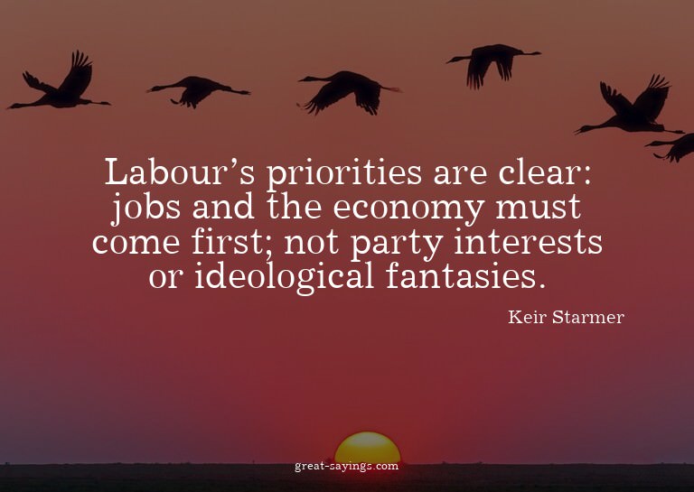 Labour's priorities are clear: jobs and the economy mus