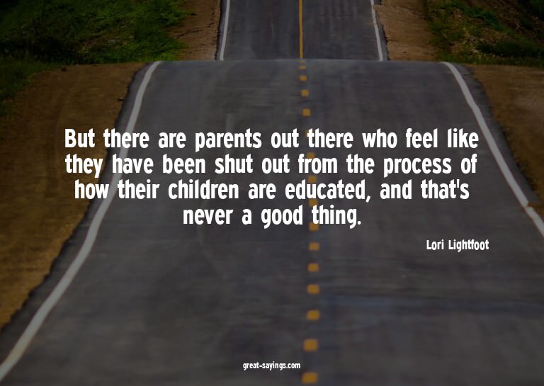 But there are parents out there who feel like they have