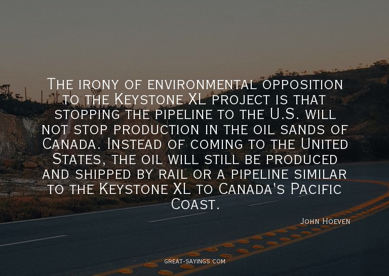 The irony of environmental opposition to the Keystone X