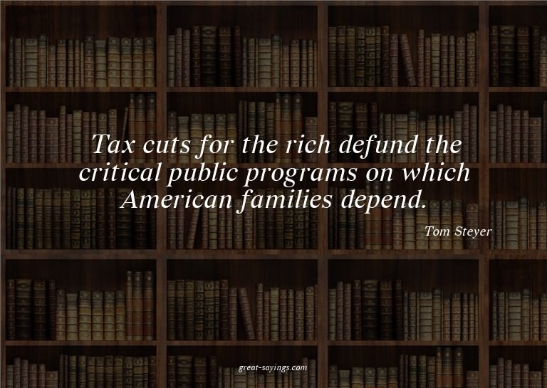 Tax cuts for the rich defund the critical public progra