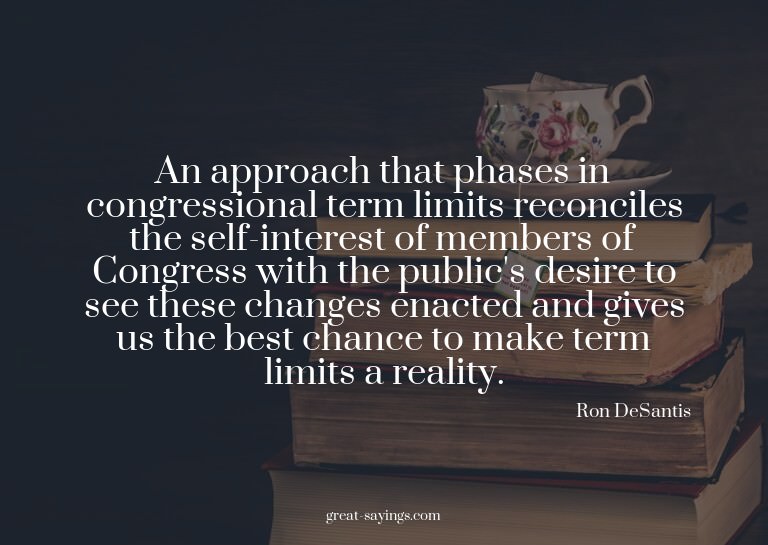 An approach that phases in congressional term limits re