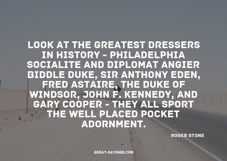 Look at the greatest dressers in history - Philadelphia