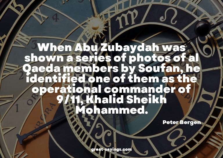 When Abu Zubaydah was shown a series of photos of al Qa