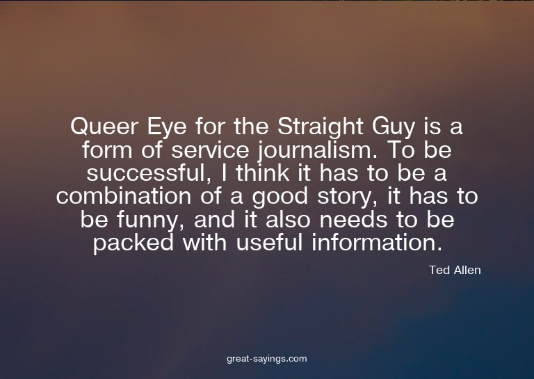 Queer Eye for the Straight Guy is a form of service jou
