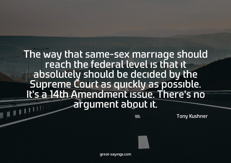 The way that same-sex marriage should reach the federal