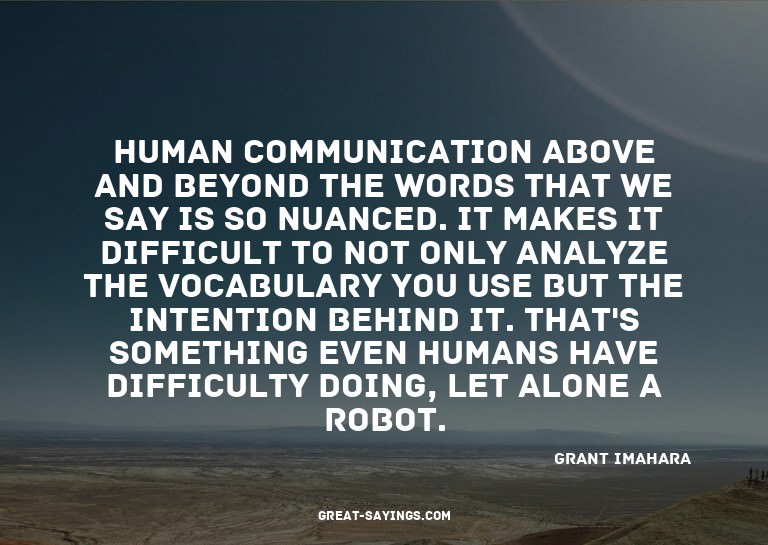 Human communication above and beyond the words that we