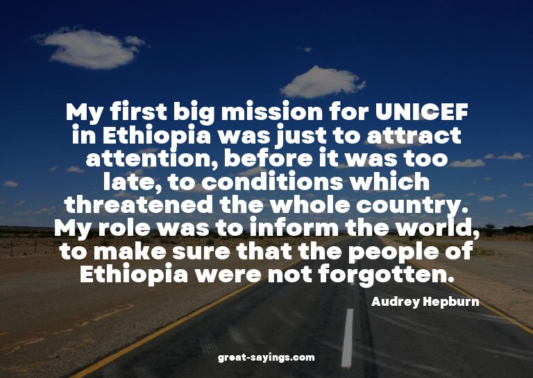 My first big mission for UNICEF in Ethiopia was just to