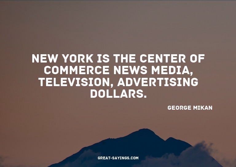 New York is the center of commerce news media, televisi