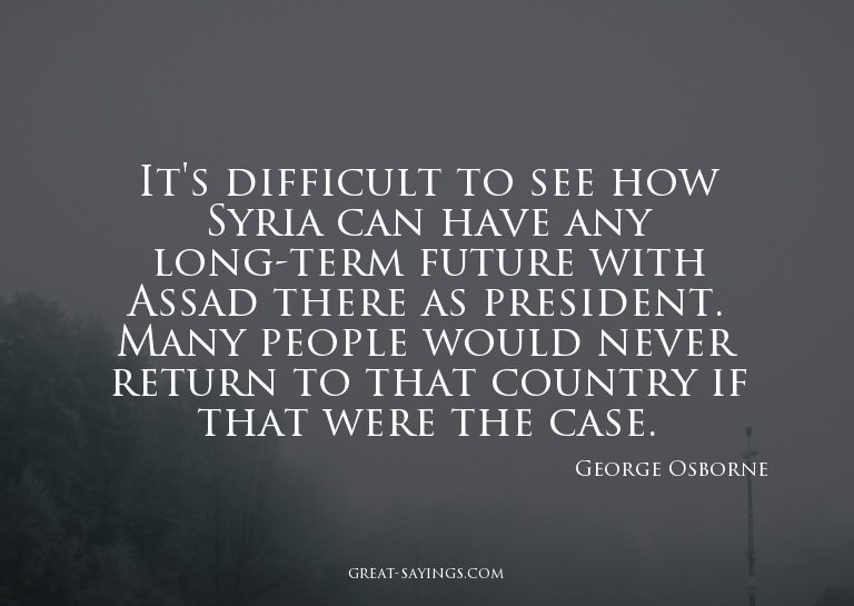 It's difficult to see how Syria can have any long-term