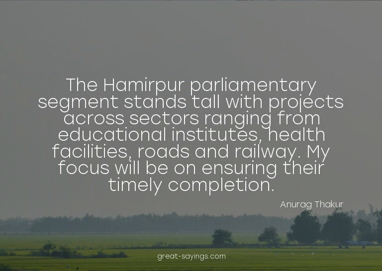 The Hamirpur parliamentary segment stands tall with pro
