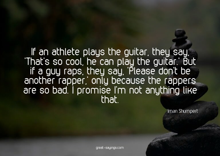 If an athlete plays the guitar, they say, 'That's so co