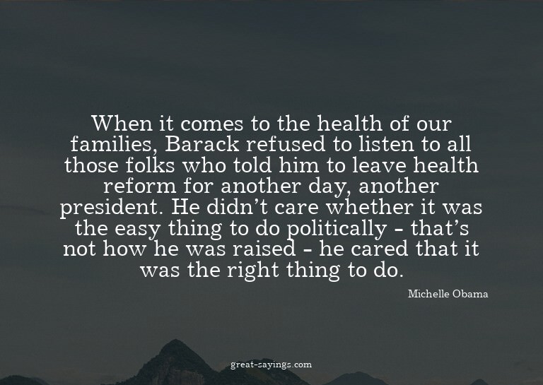 When it comes to the health of our families, Barack ref