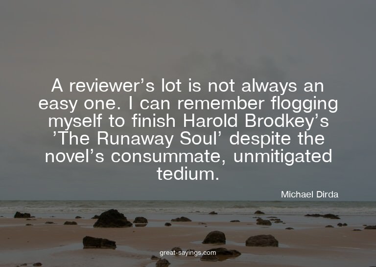 A reviewer's lot is not always an easy one. I can remem