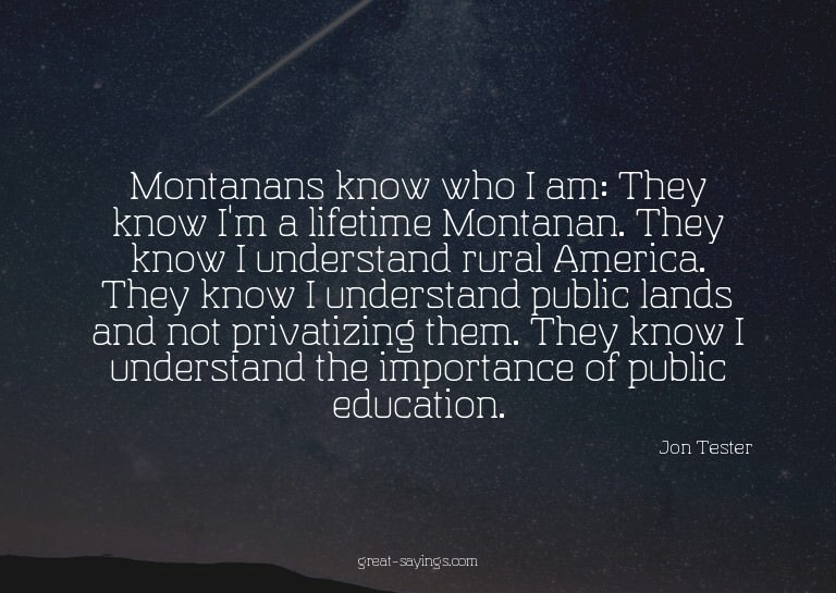 Montanans know who I am: They know I'm a lifetime Monta
