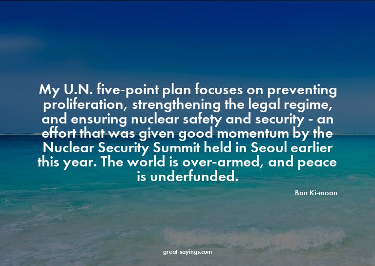 My U.N. five-point plan focuses on preventing prolifera