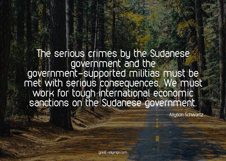 The serious crimes by the Sudanese government and the g