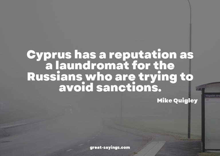 Cyprus has a reputation as a laundromat for the Russian