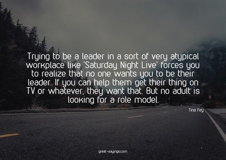 Trying to be a leader in a sort of very atypical workpl