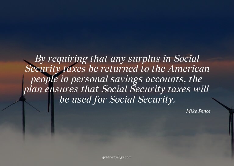 By requiring that any surplus in Social Security taxes
