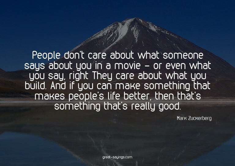 People don't care about what someone says about you in