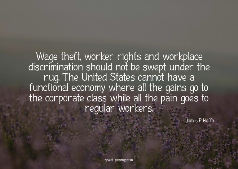 Wage theft, worker rights and workplace discrimination