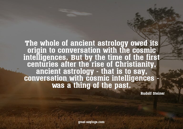 The whole of ancient astrology owed its origin to conve