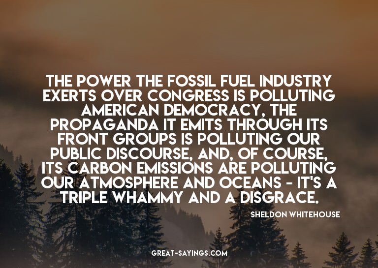 The power the fossil fuel industry exerts over Congress