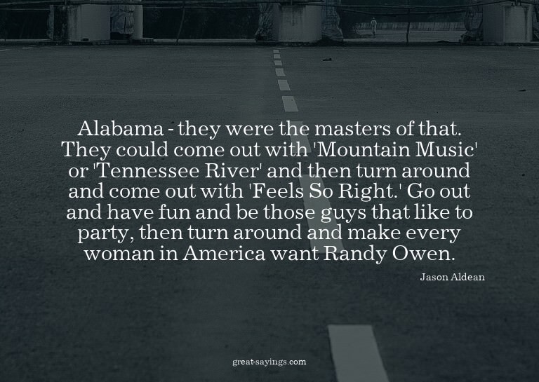 Alabama - they were the masters of that. They could com