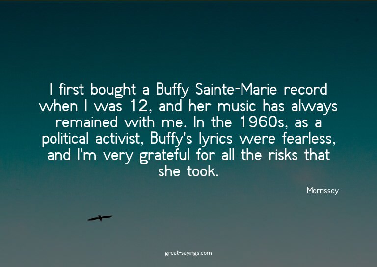 I first bought a Buffy Sainte-Marie record when I was 1