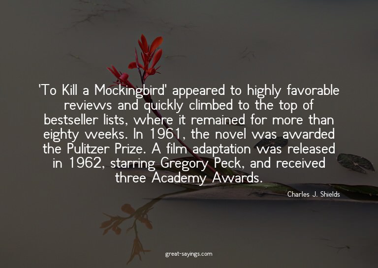 'To Kill a Mockingbird' appeared to highly favorable re